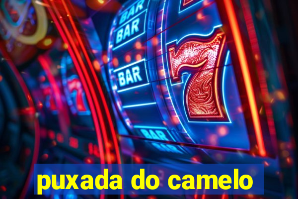 puxada do camelo